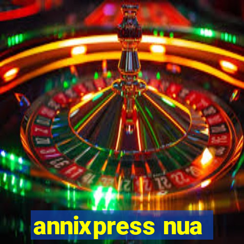 annixpress nua